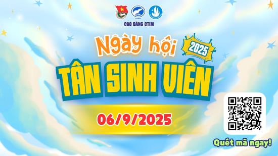 🎉✨ NGÀY HỘI TÂN SINH VIÊN 2025 - ĐĂNG KÝ LIỀN TAY, NHẬN NGAY 1 SLOT ✨🎉