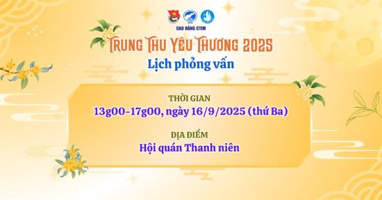 💌 CHECK MAIL NGAY: LỊCH PHỎNG VẤN TÌNH NGUYỆN VIÊN TRUNG THU YÊU THƯƠNG 2025 💌