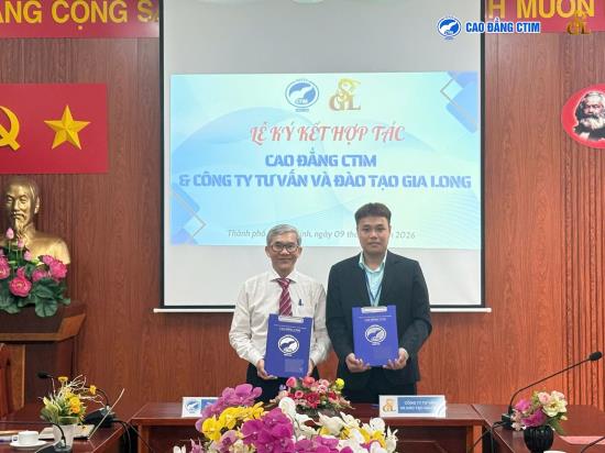 LỄ KÝ KẾT HỢP TÁC GIỮA CAO ĐẲNG CTIM VÀ CÔNG TY TƯ VẤN VÀ ĐÀO TẠO GIA LONG