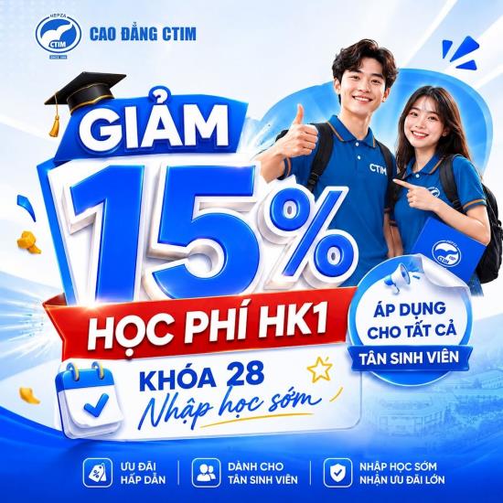 [THÔNG BÁO] Về giảm 15% học phí học kỳ 1 năm học 2026-2027 cho tất cả các ngành đối với thí sinh khóa 28 nhập học đến hết ngày 14 tháng 7 năm 2026