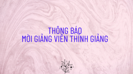 MỜI GIẢNG VIÊN THỈNH GIẢNG