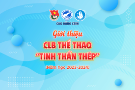 Giới thiệu CLB Thể thao "Tinh thần thép" - năm học 2023-2024