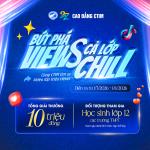 BỨT PHÁ VIEW – CẢ LỚP CHILL 2026 | Cuộc thi TikTok dành cho học sinh lớp 12 tại Cao đẳng CTIM