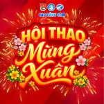 HỘI THAO MỪNG XUÂN – KHỞI ĐỘNG NĂM MỚI, BÙNG NỔ KHÍ THẾ